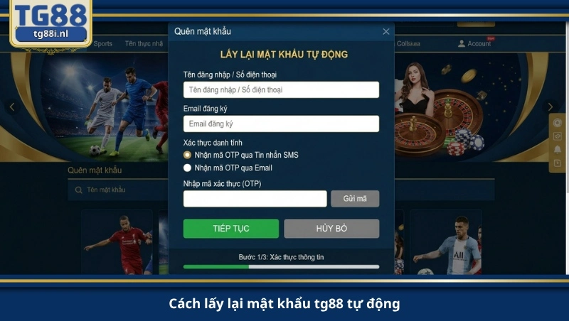 cách lấy lại mật khẩu tg88 tự động