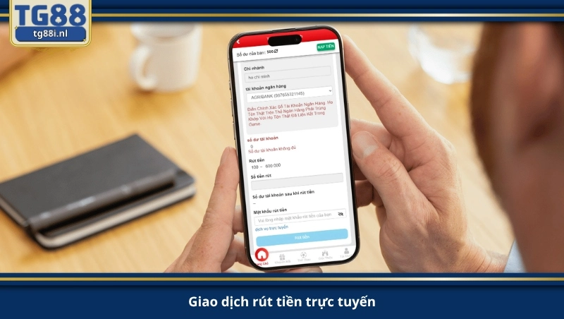 giao dịch rút tiền trực tuyến