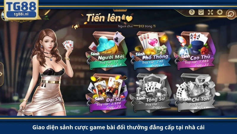Giao diện sảnh cược game bài đổi thưởng đẳng cấp tại nhà cái.