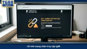 lỗi nhà mạng chặn truy cập tg88