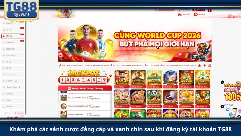 Khám phá các sảnh cược đẳng cấp và xanh chín sau khi đăng ký tài khoản TG88.